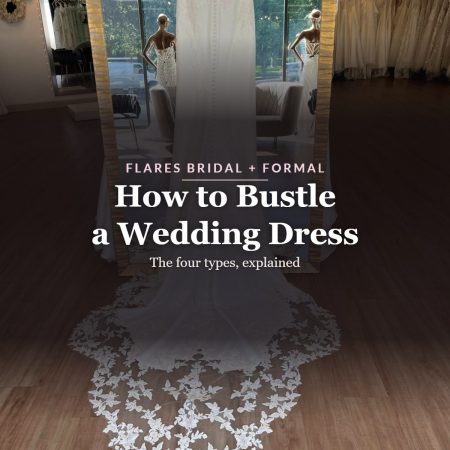 How to Bustle a Wedding Dress: Every Type Explained